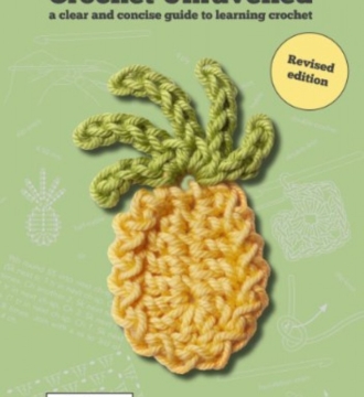 CROCHET UNRAVELLED BOOK
