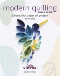 Modern Quilling