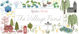 Lewis & Irene Fabric - The Village Pond Collection