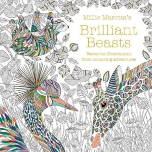 Millie Marottas Brilliant Beasts Colouring Book