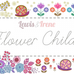 Lewis & Irene Fabric - Flower Child Collection