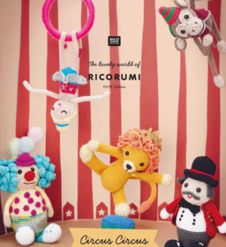 Rico  Circus Circus Ricorumi Crochet Pattern Book