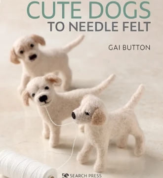 Cute Dogs to Needle Felt