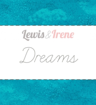 Lewis & Irene Fabric - Dreams Collection